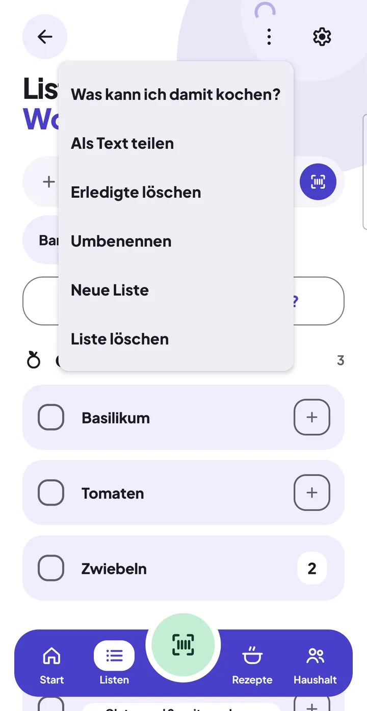Menü „Weitere Aktionen“ der Liste: „Was kann ich damit kochen?“, „Als Text teilen“, „Erledigte löschen“, „Umbenennen“, „Neue Liste“, „Liste löschen“